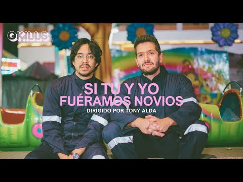 Okills - SI TÚ Y YO FUÉRAMOS NOVIOS