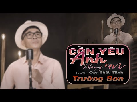 Thể hiện bởi Trường Sơn