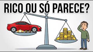 O que separa quem fica rico de quem só parece rico (não é o salário)