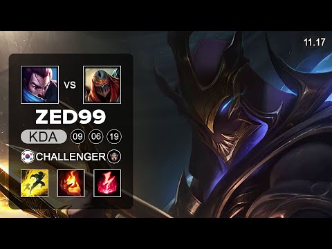 ZED99 vs Pz ZZang - Zed Mid vs Yasuo - KR Challenger - Season 11 Patch 11.17
