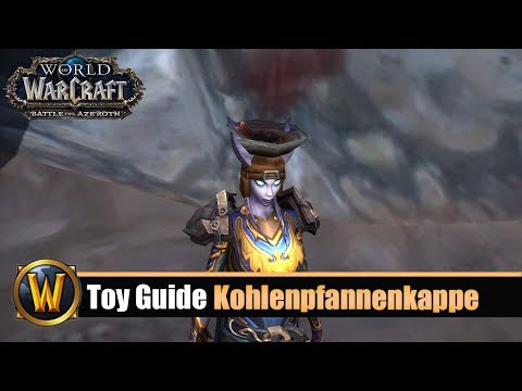 [WOW] Spielzeug Guide #138: Kohlenpfannenkappe