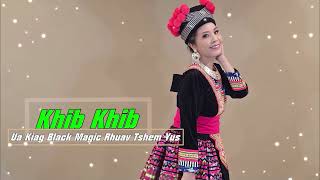 Khib Khib Ua Kiag Black Magic Tuaj Rhuav Tshem Kuv~06/30/2026~