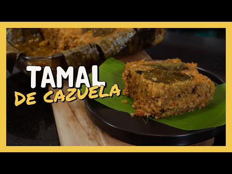 Como hacer TAMAL de CAZUELA al HORNO