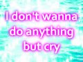 Alexx Calise- Cry Lyrics 