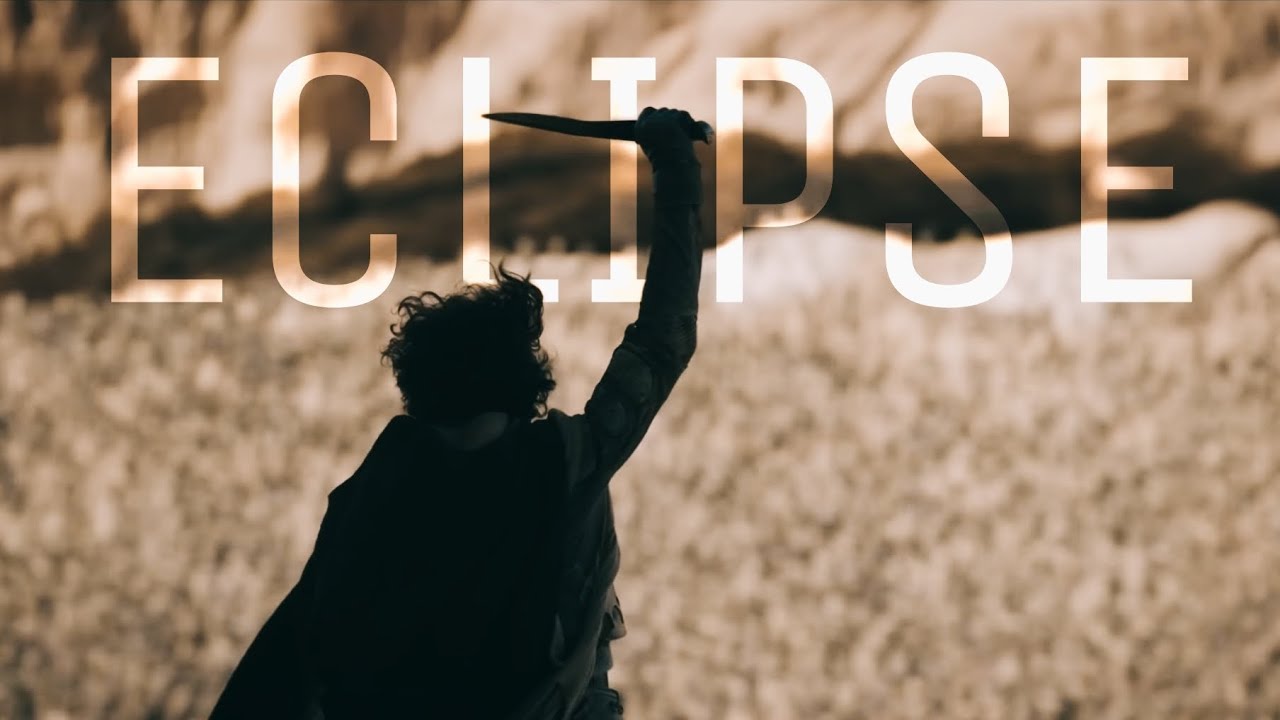 DUNE | Eclipse edit
