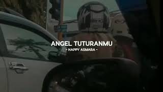 Download lagu Story Wa || Happy Asmara - Angel Tuturanmu terbaru 2020 mp3