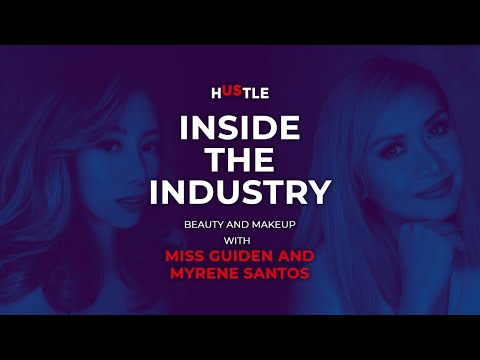 Inside the Industry x Kumu: Beauty and makeup with Miss Guiden and Myrene Santos