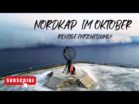 Zum Nordkap im Oktober! Eine gute oder schlechte Idee?