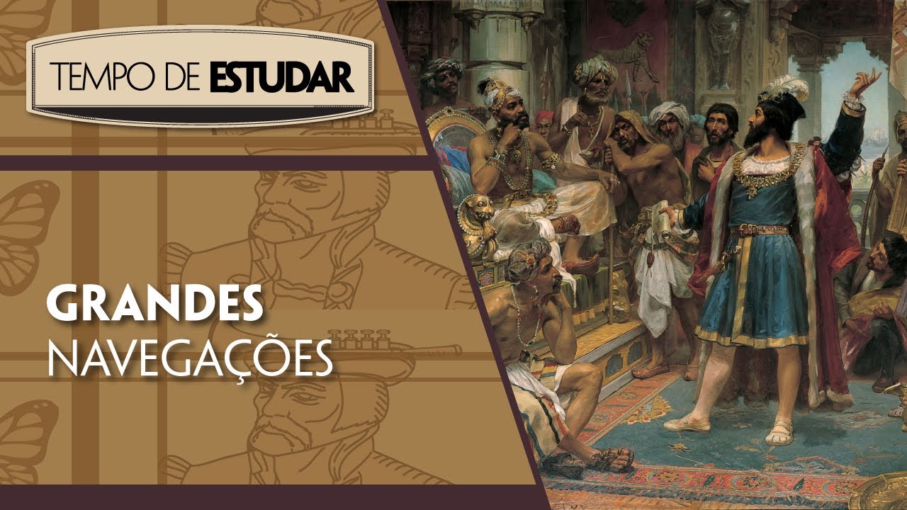 Grandes navegações | Tempo de Estudar | História | 7º ano