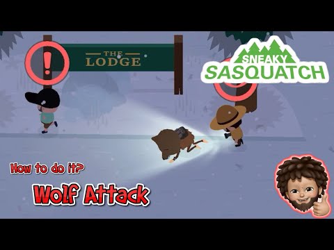 Sneaky Sasquatch - How to do a WOLF attack!!!
