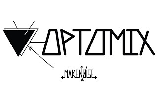 Video thumbnail for Optomix New Features by MAKEN0ISE