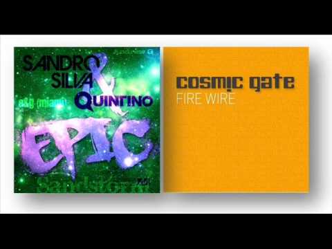 Sandro Silva & Cosmic Gate - Fire Wire Epic (Pandas MashUp)