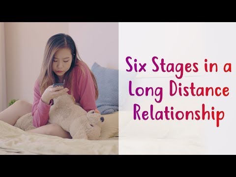 6 Stages in a Long Distance Relationship