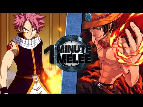One Minute Melee S3 EP3 - Natsu vs Ace (Fairy Tail vs One Piece)