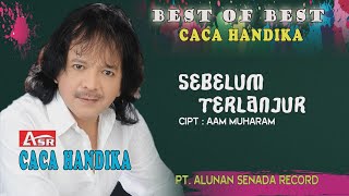 Download lagu CACA HANDIKA - SEBELUM TERLANJUR (  Video Musik ) HD mp3
