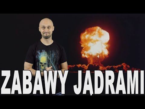 Zabawy jądrami - głupie nuklearne pomysły. Historia Bez Cenzury