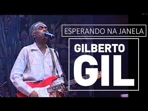 Gilberto Gil - Esperando na janela - DVD São João Vivo! (2001)
