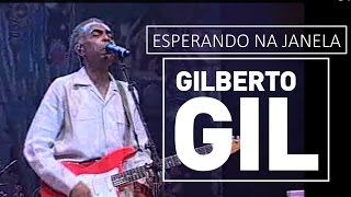 Gilberto Gil - Esperando na janela - DVD São João Vivo! (2001)
