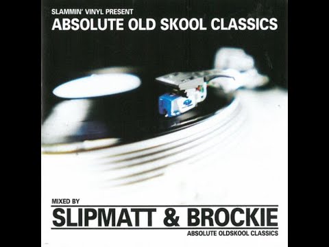 SLAMMIN VINYL ABSOLUTE OLDSKOOL CLASSICS - DJ SLIPMATT