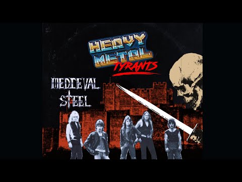 HMT Ep 17: Medieval Steel - Guerreros por el nombre del acero