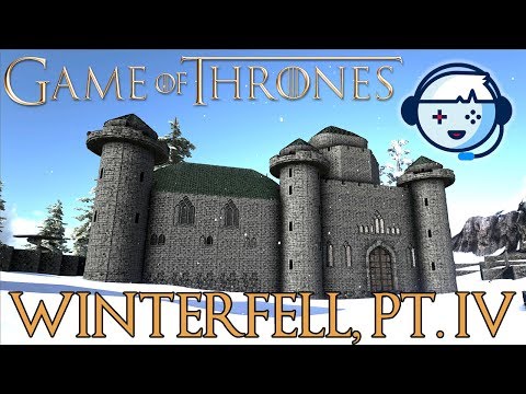 Building Winterfell Part 4 in Ark: Survival Evolved | Castles, Keeps and Forts Mod | Game of Thrones