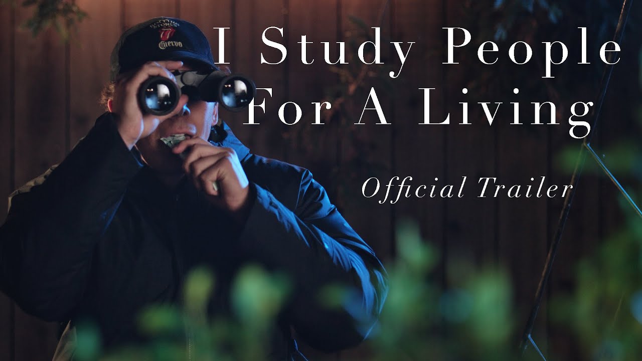 I Study People For A Living
