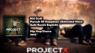 Kid Cudi - Pursuit Of Happiness (Extended Steve Aoki Remix Explicit)