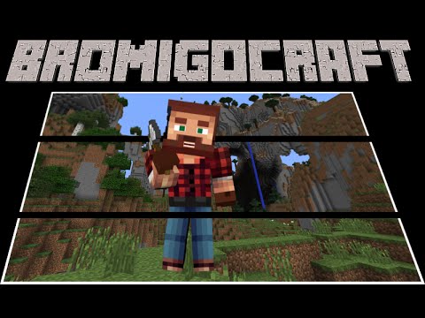 BromigoCraft episode 3