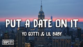 Yo Gotti - Put a Date On It ft. Lil Baby (Lyrics)
