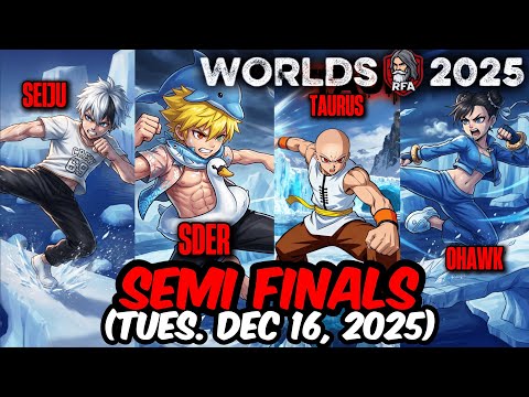 SEMI FINALS - Rumble Fighter Academy 2025 Worlds Championship Tournament