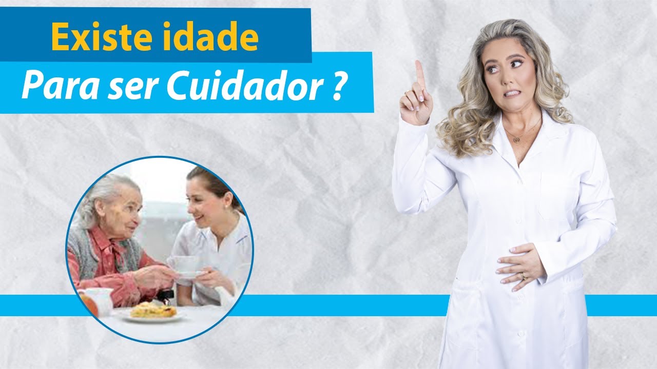 Qual é a Idade Correta para ser uma Cuidadora de Idosos?