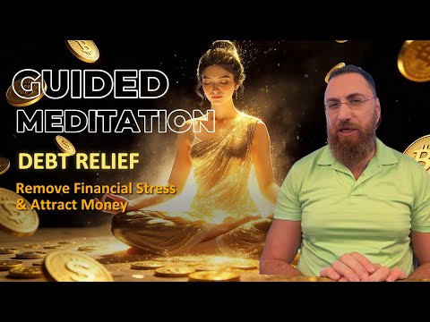 Remove Financial Stress and Attract Money for Debt Relief guided meditation thumbnail