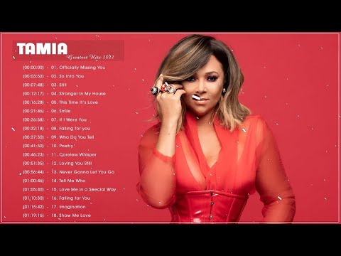 Tamia Greatest Hits    Tamia Playlist All Songs    Best of Tamia    Tamia Full Album 2023