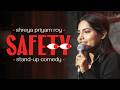 Safety | Stand Up Comedy by Shreya Priyam Roy DEFAULT Thumbnail