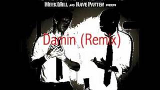 "Believe Me" - Damin Remix (Meek Mill x Dave Patten)