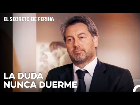 Una Vez Que Sospechas No Puedes Parar - El Secreto De Feriha Capítulo 29