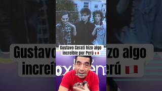 GUSTAVO CERATI HIZO ALGO INCREÍBLE POR PERÚ 🥹🇵🇪