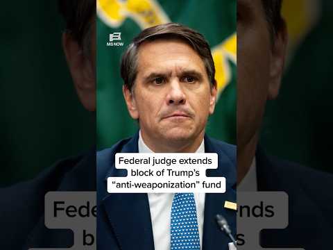 Federal judge extends block of Trump's 'anti-weaponization' fund