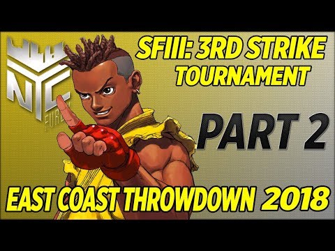 [Street Fighter 3s] 2 OLD 2 FURIOUS x East Coast Throwdown 2018 - Part 2 (4k/60fps)