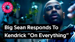 Big Sean Responds To Kendrick Lamar On DJ Khaled's “On Everything” | Genius News