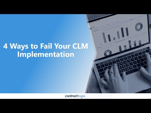 4 Ways to Fail Your CLM Implementation