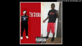 21KSticka - Pay Up [Feat.] 21k Dibit [Prod. By KMakeHitz]