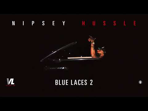 Nipsey Hussle - Blue Laces 2 (Victory Lap)