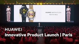 HUAWEI Innovative Product Launch丨Paris