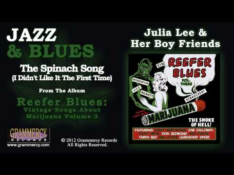 Julia Lee & Her Boy Friends - The Spinach Song (I Didn't Like It The First Time)
