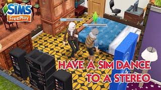 HAVE A SIM DANCE TO A STEREO  - The Sims Freeplay