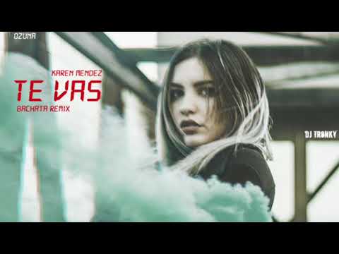 Ozuna - Te Vas (Cover) DJ Tronky Bachata Remix