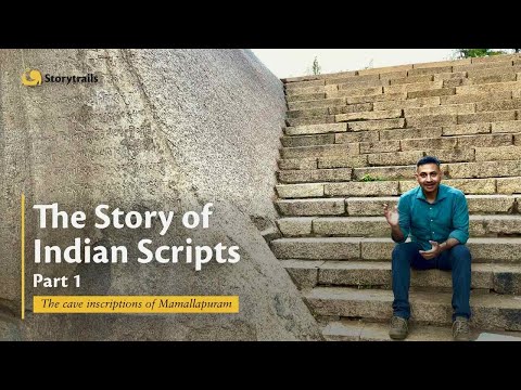 The Story of Indian Scripts - Part 1 | The cave inscriptions of Mamallapuram