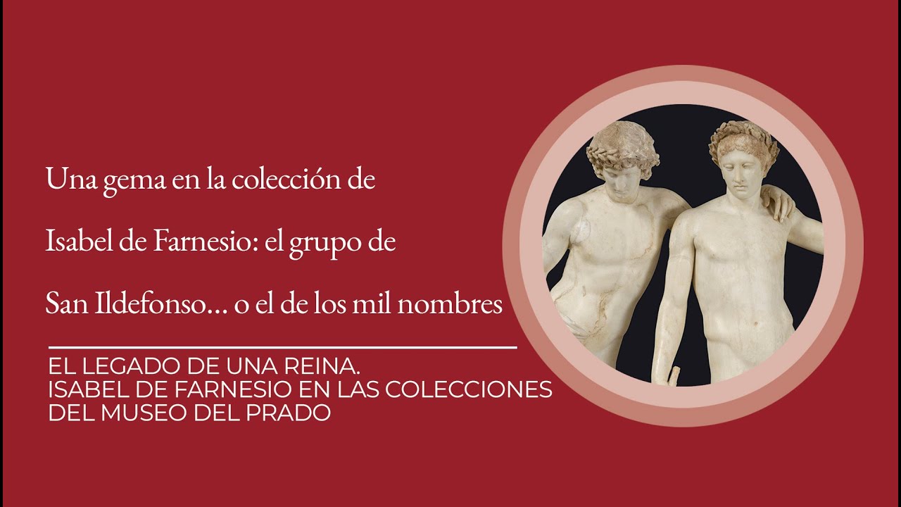 "Una gema en la colección de Isabel de Farnesio: el grupo de San Ildefonso", por Manuel Arias