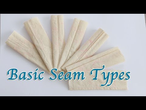 7 Seam Types and How to Make it- Sewing Lesson for Beginner #3